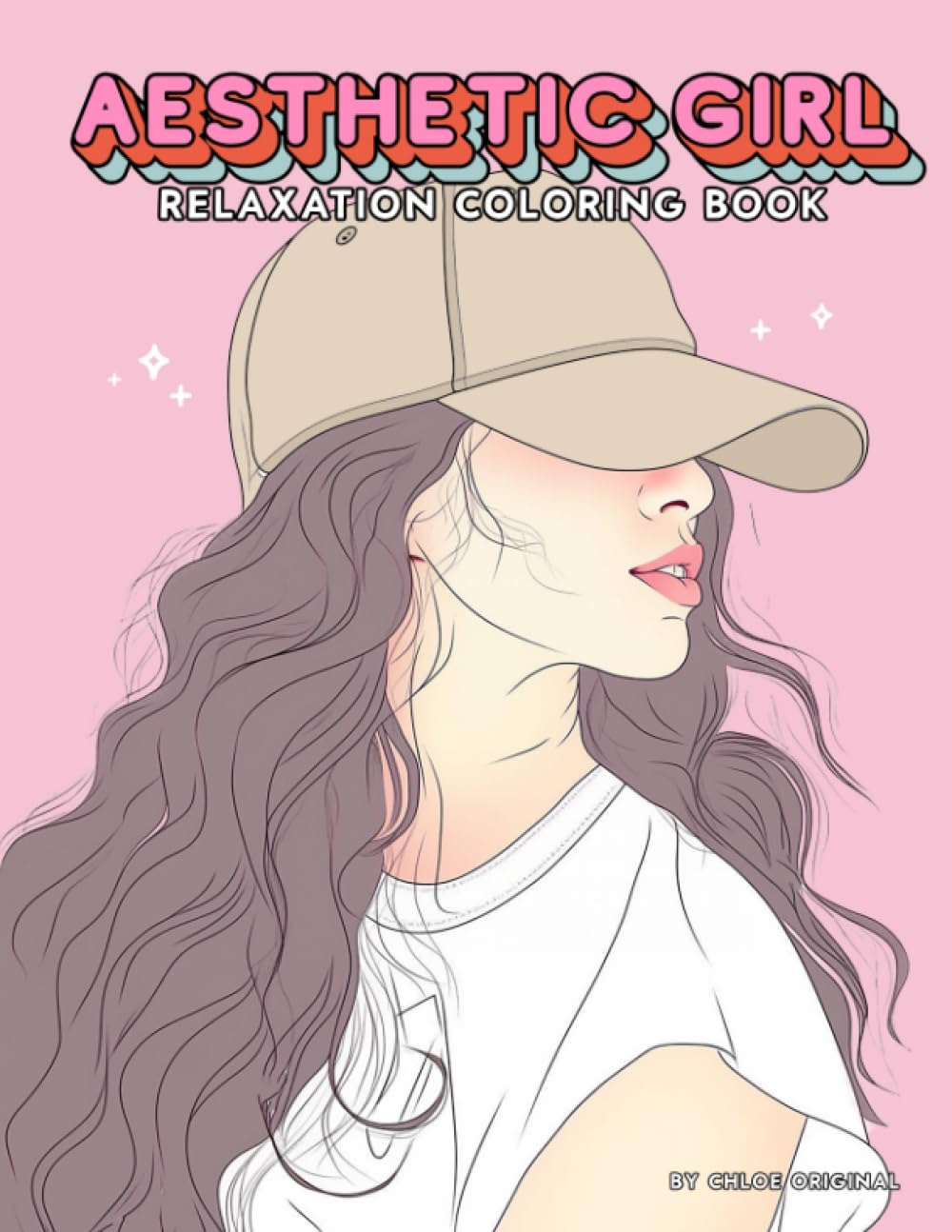 Aesthetic Girl Coloring Book: Cute Coloring Books for Adults Teen Girls Beautiful Minimalist Illustrations for Stress Relief and Relaxation