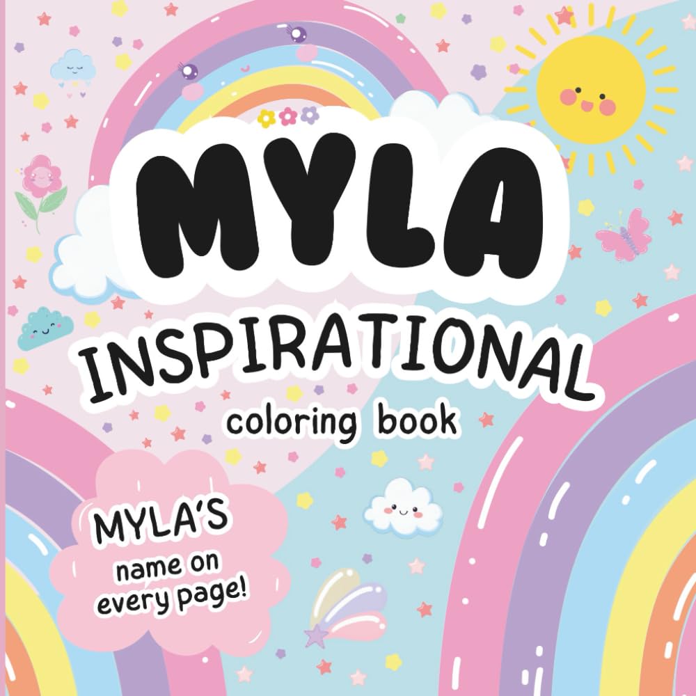 Myla Inspirational Coloring Book: Personalized Just for Myla – Myla's Name Appears on Every Coloring Page