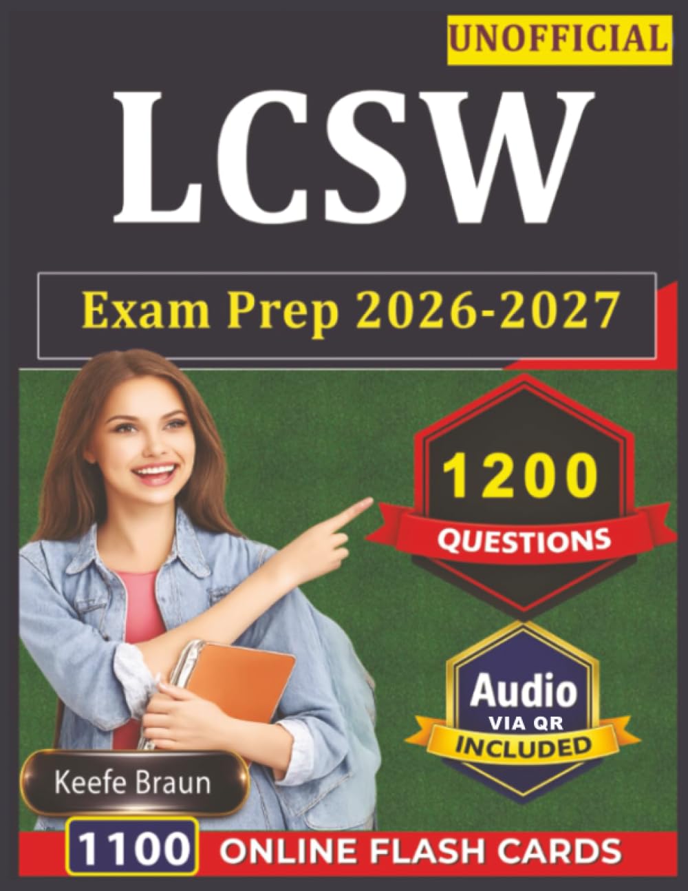 Unofficial LCSW Exam Prep 2026-2027: 1200 Practice Questions and Rationales for Licensed Clinical Social Worker Certification Preparation