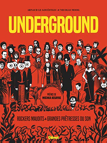 Underground : Grandes Prêtresses du Son et Rockers Maudits (1000 Feuilles)