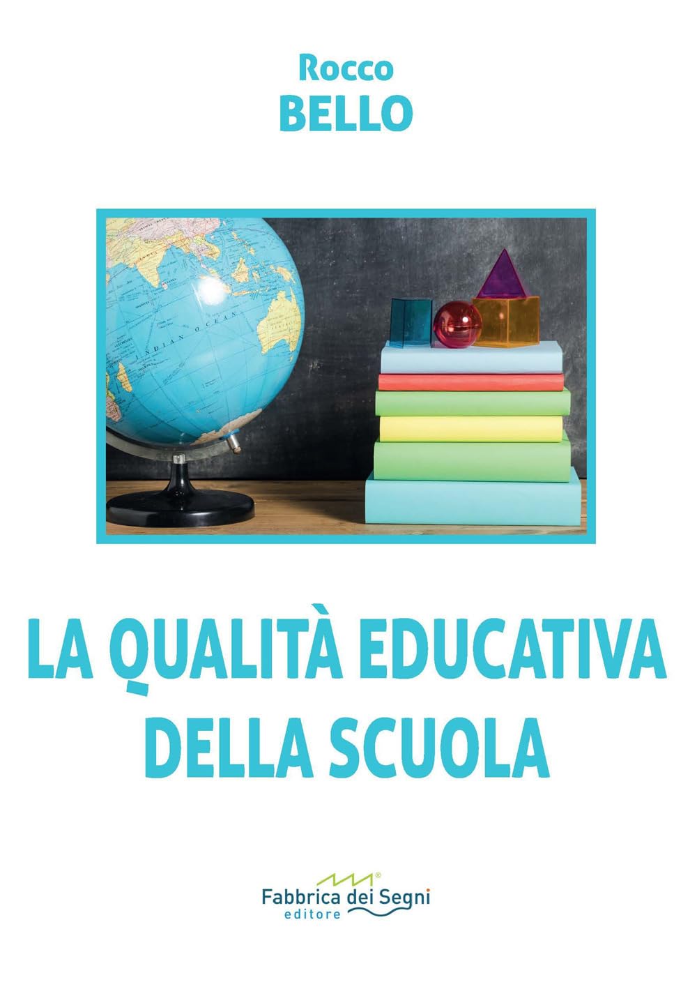 La Qualità Educativa Della Scuola - 4