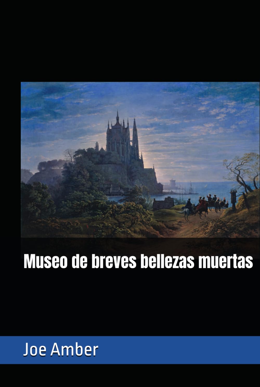Museo de breves bellezas muertas (Joe Amber - Colección)