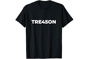 TRE45ON (Treason) Anti Trump T-Shirt