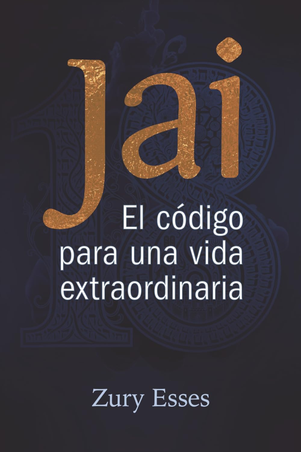 Jai: El Código Para Una Vida Extraordinaria