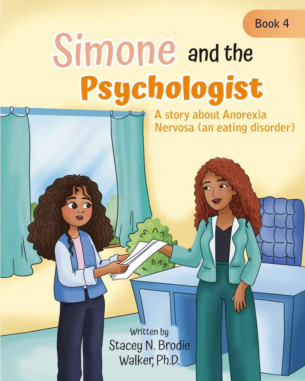 Simone and the Psychologist: A story about Anorexia Nervosa (an eating disorder)