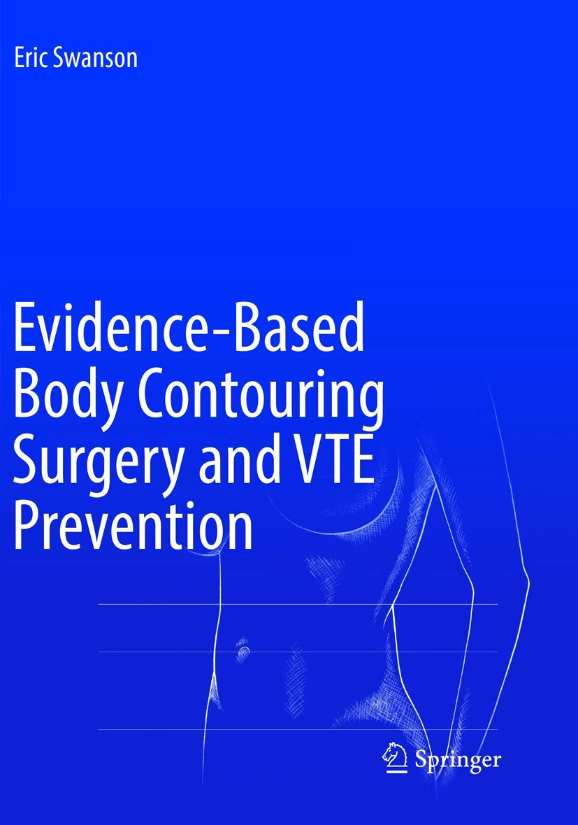 Evidence-Based Body Contouring Surgery and VTE Prevention