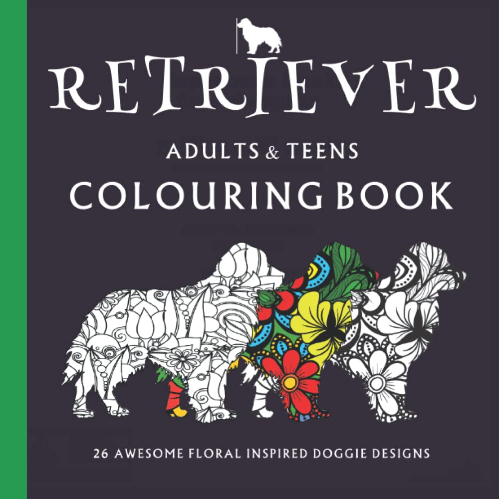 RETRIEVER COLOURING BOOK. GOLDEN RETRIEVER GIFT.: Adult dog colouring book, makes a great gift for golden retriever owners.