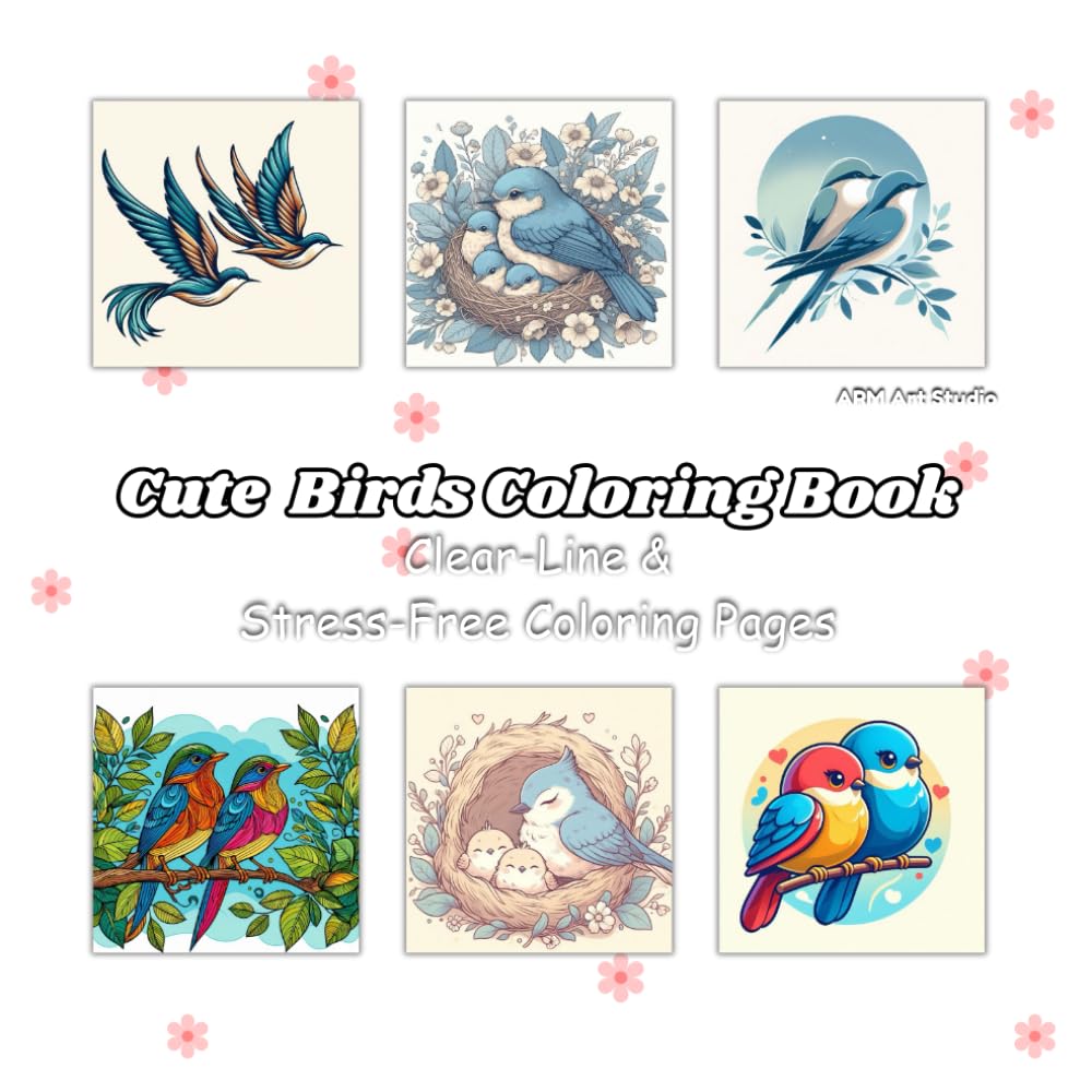 Cute Birds Coloring Book for Kids and Adults: Fun and Stress-Relieving Coloring Pages: Fun and Easy Bird Family Coloring Pages with Simple Black Outlines