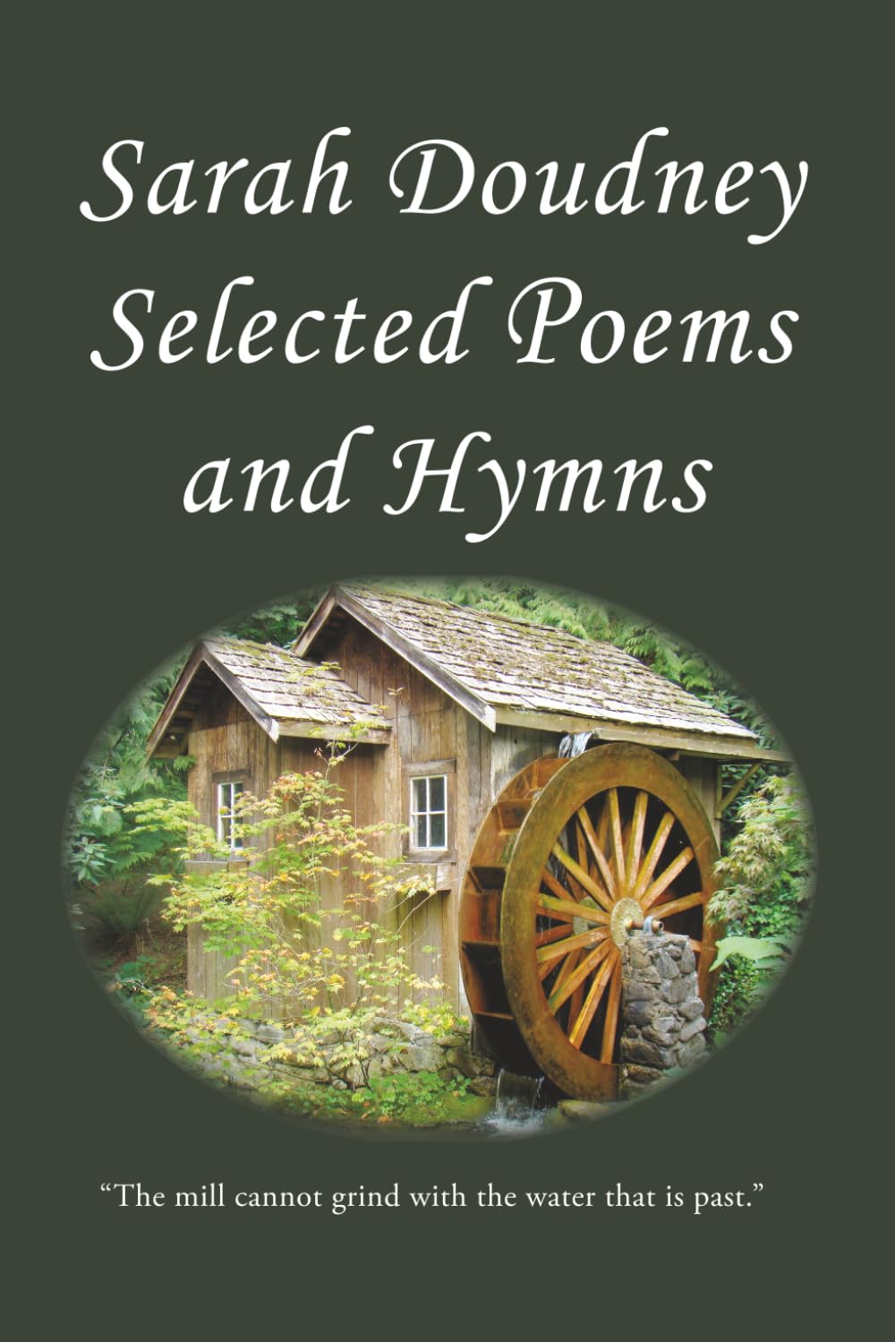 Sarah Doudney: Selected Poems and Hymns
