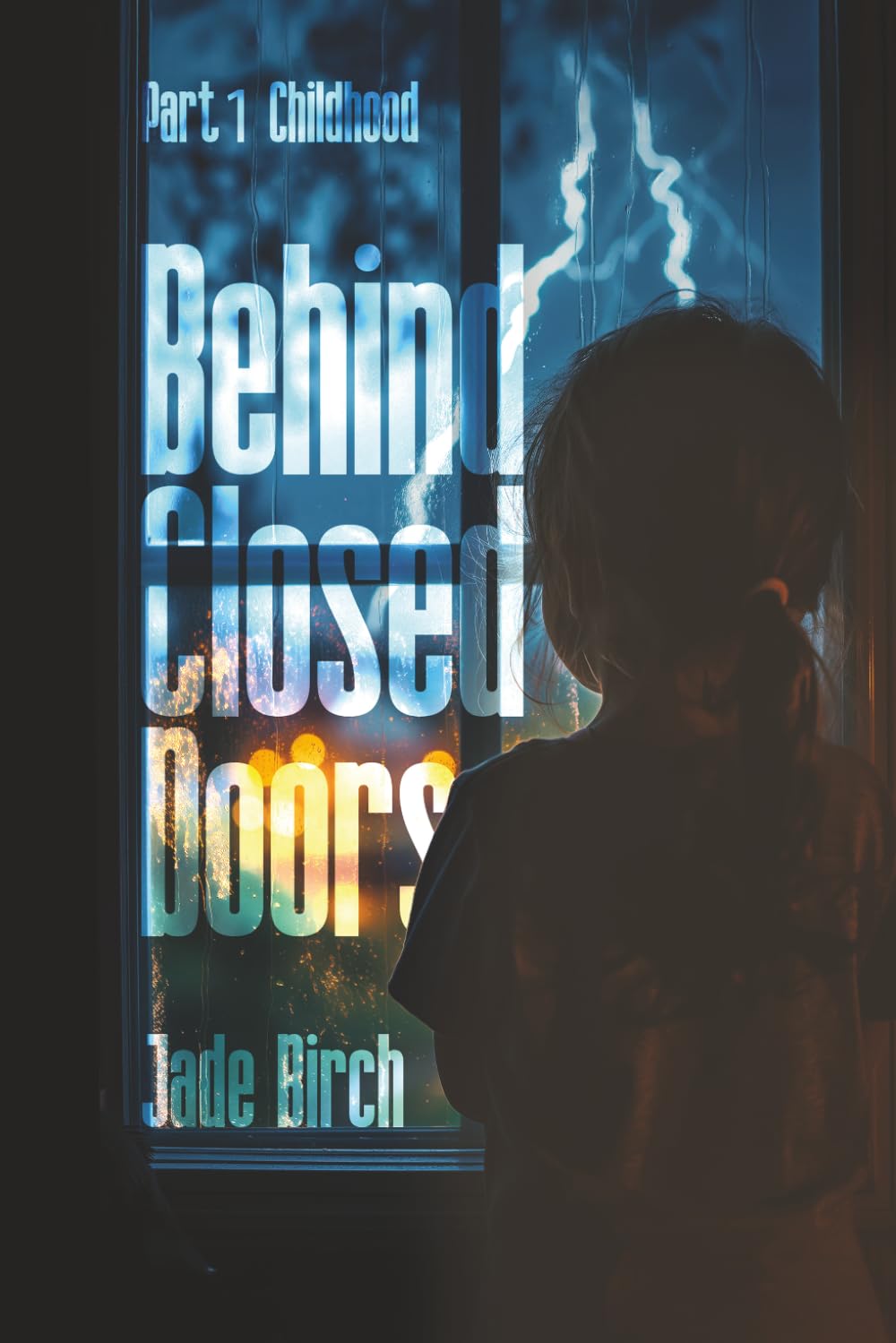 BEHIND CLOSED DOORS