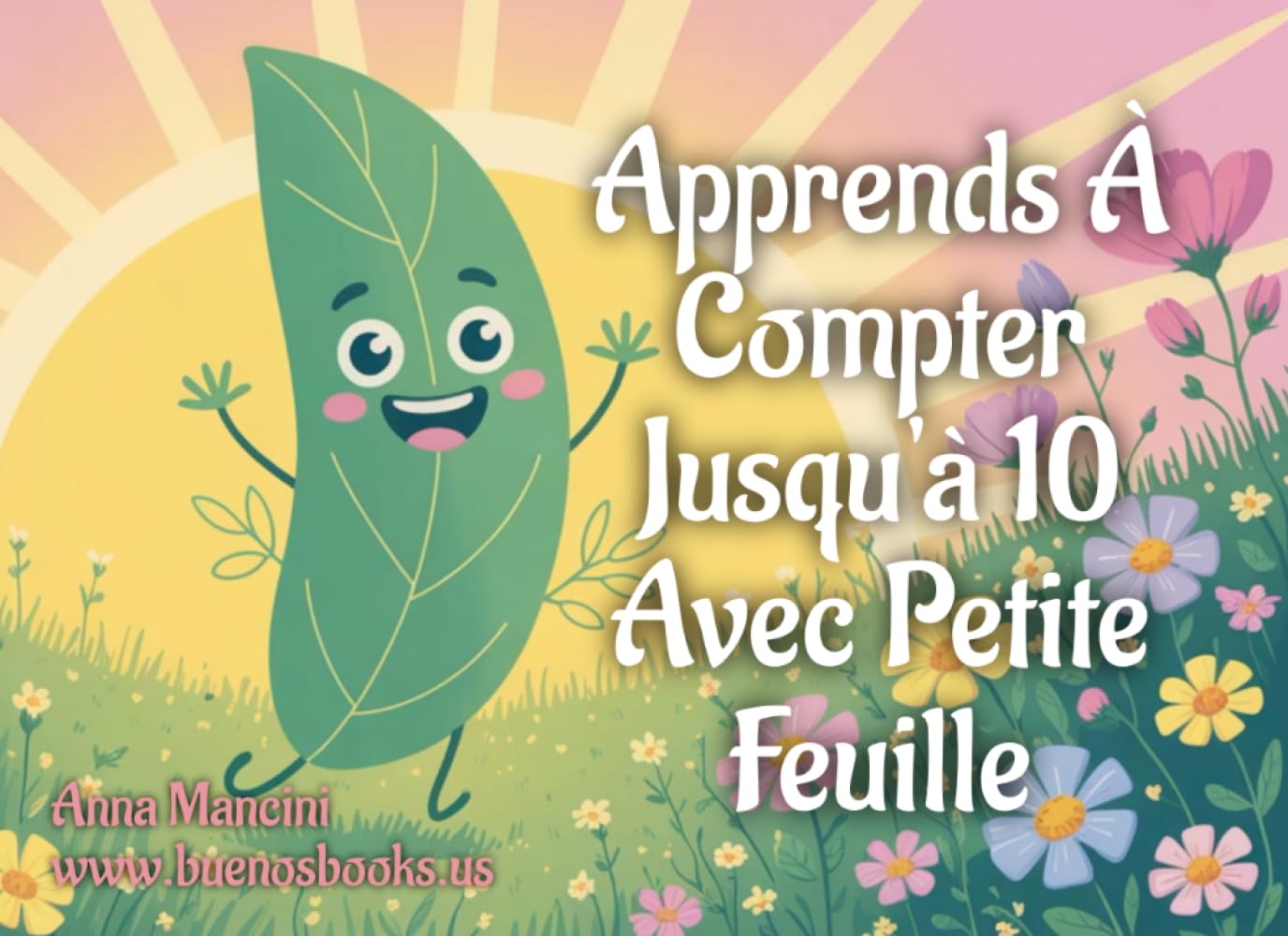 Apprends à Compter Jusqu'à 10 Avec Petite Feuille