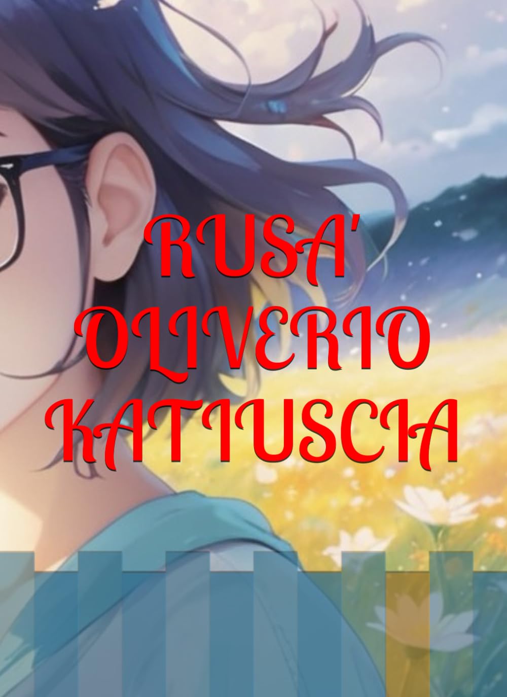 Rusà: L’amore e il ricordo infinito .