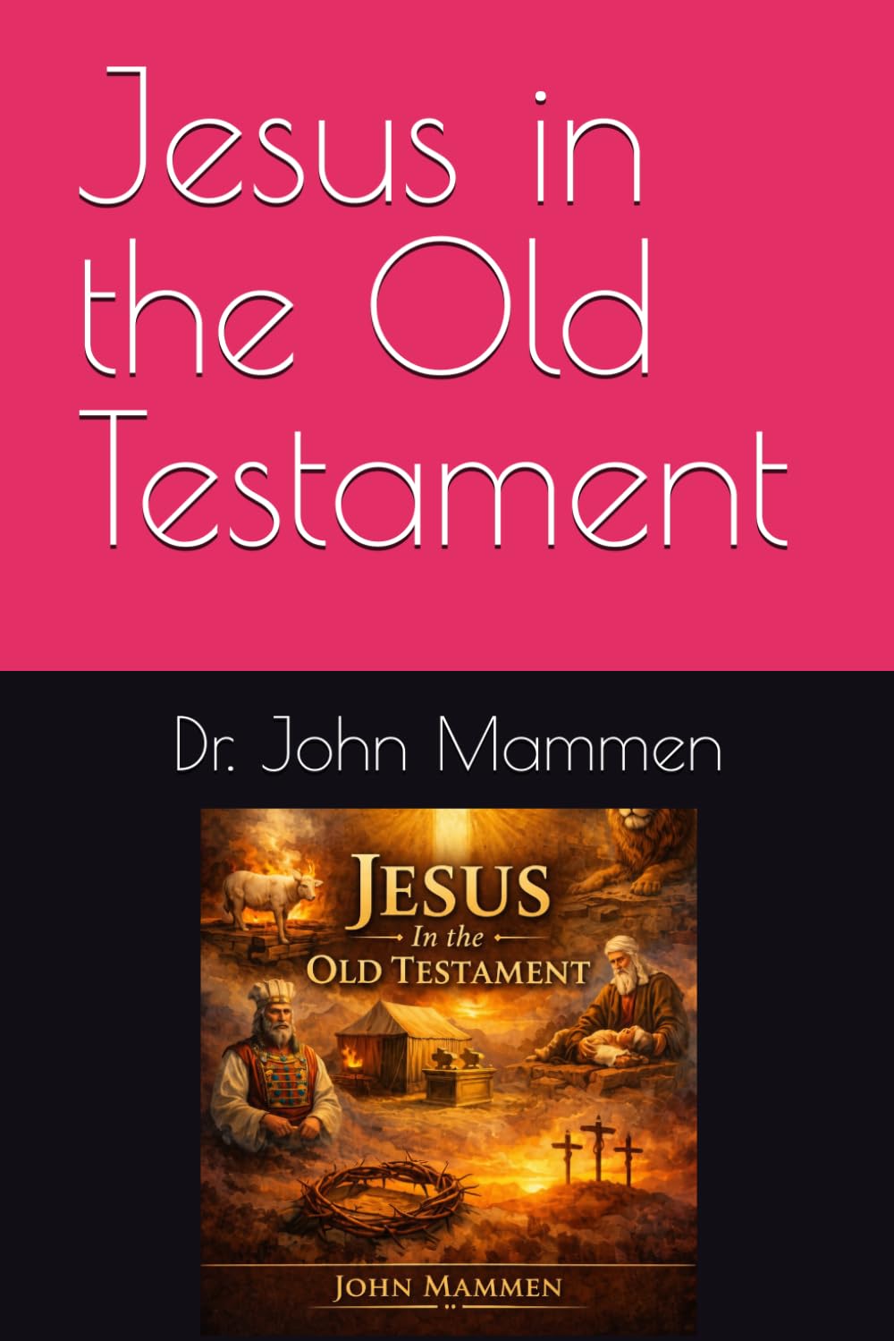 Jesus in the Old Testament
