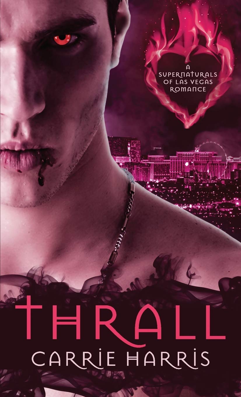 Buy Thrall: 1 (The Supernaturals of Las Vegas) — BookShops.in