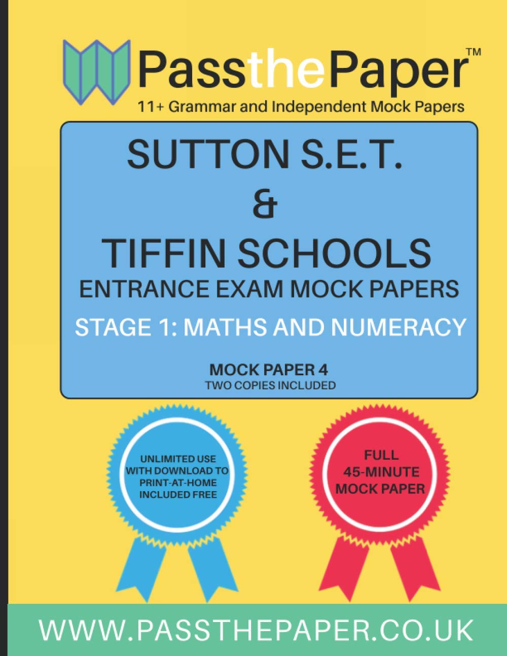 Sutton S.E.T. and Tiffin Schools Entrance Exam Mock Papers: Stage 1: Maths and Numeracy, Mock Paper 4 (Sutton S.E.T. and Tiffin School Entrance Mock Papers)