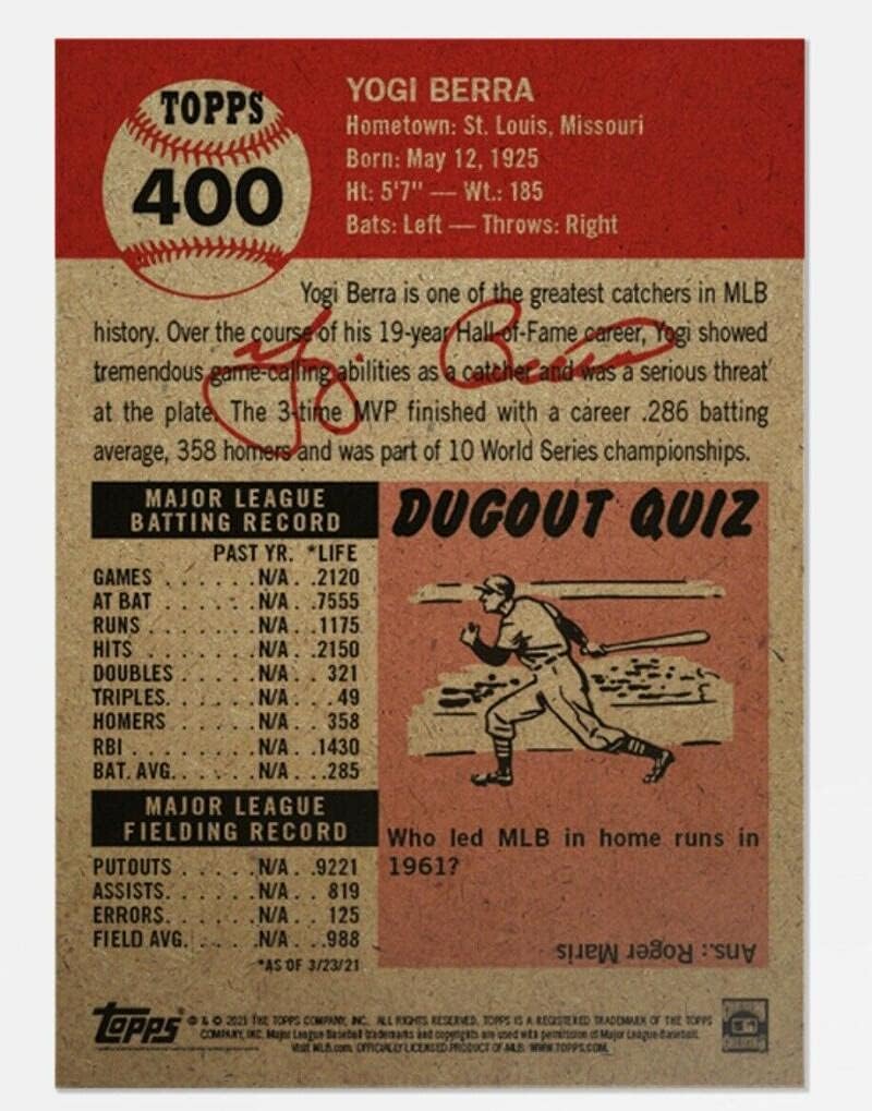 2021 Topps MLB The Living Set #400 Yogi Berra New York Yankees Official Online Exclusive Baseball Card with LIMITED PRINT RUN and Red Facsimile Signature on Back (Stock Photo Used), Card is straight from Topps and in Near Mint to Mint Condition. Continuation of 2018 Set