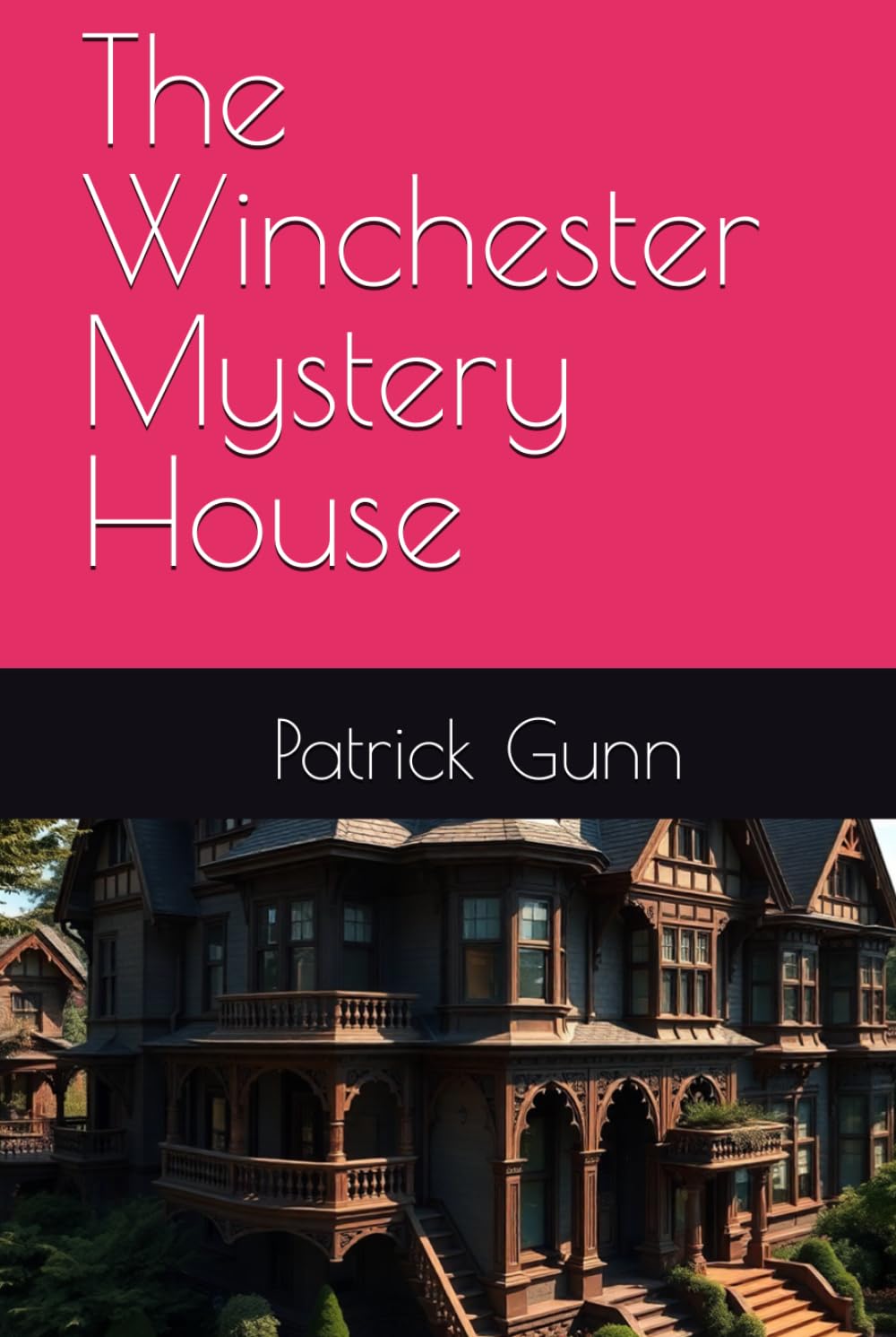 The Winchester Mystery House
