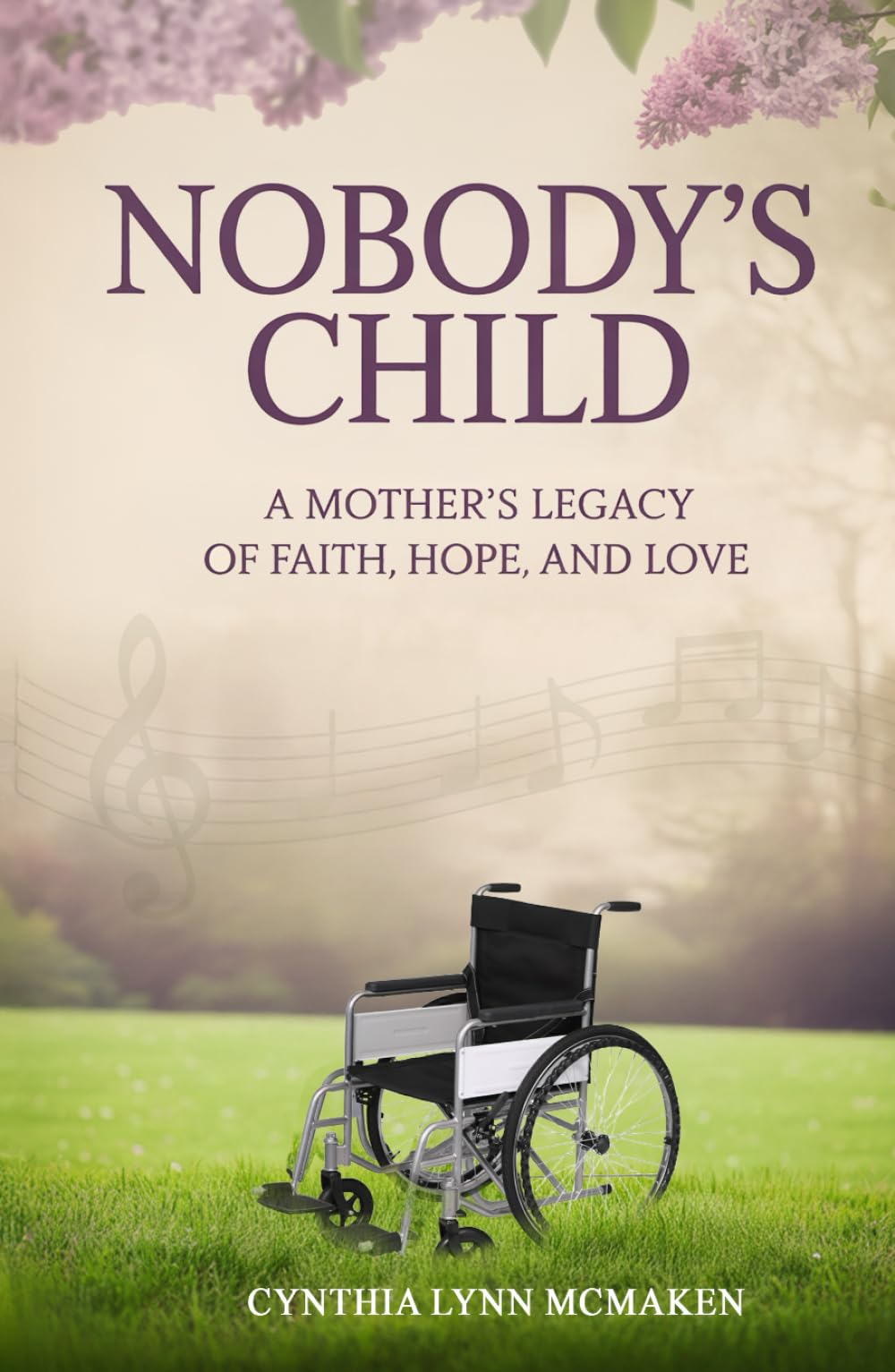 Nobody's Child: A Mother's Legacy of Faith, Hope, and Love