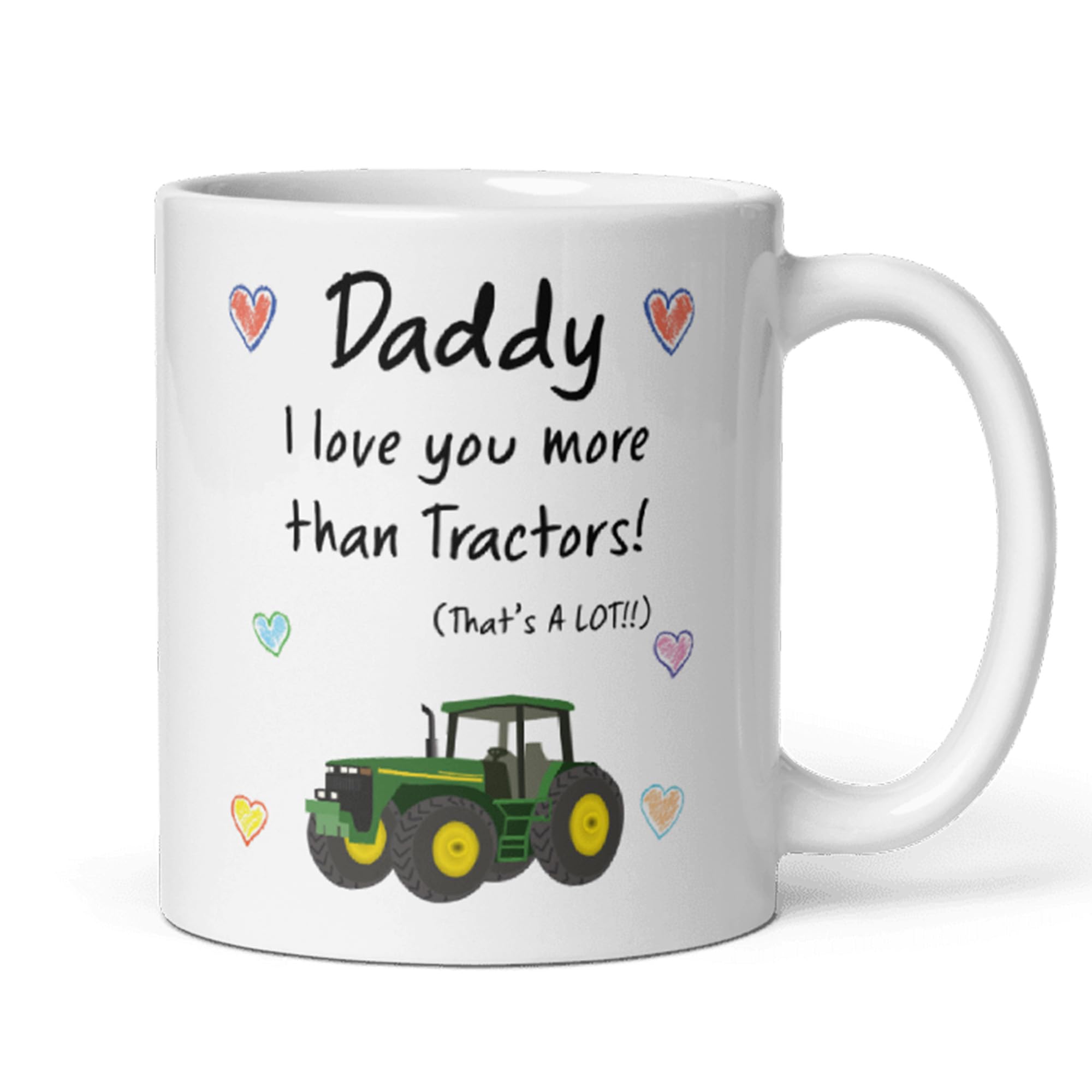 Confidently Quirky - Daddy Love You More Than Tractors White Mug, Father's Day Gift from Son, Father's Day Mug, Daddy Xmas Gift, Birthday Present for Dad from Son