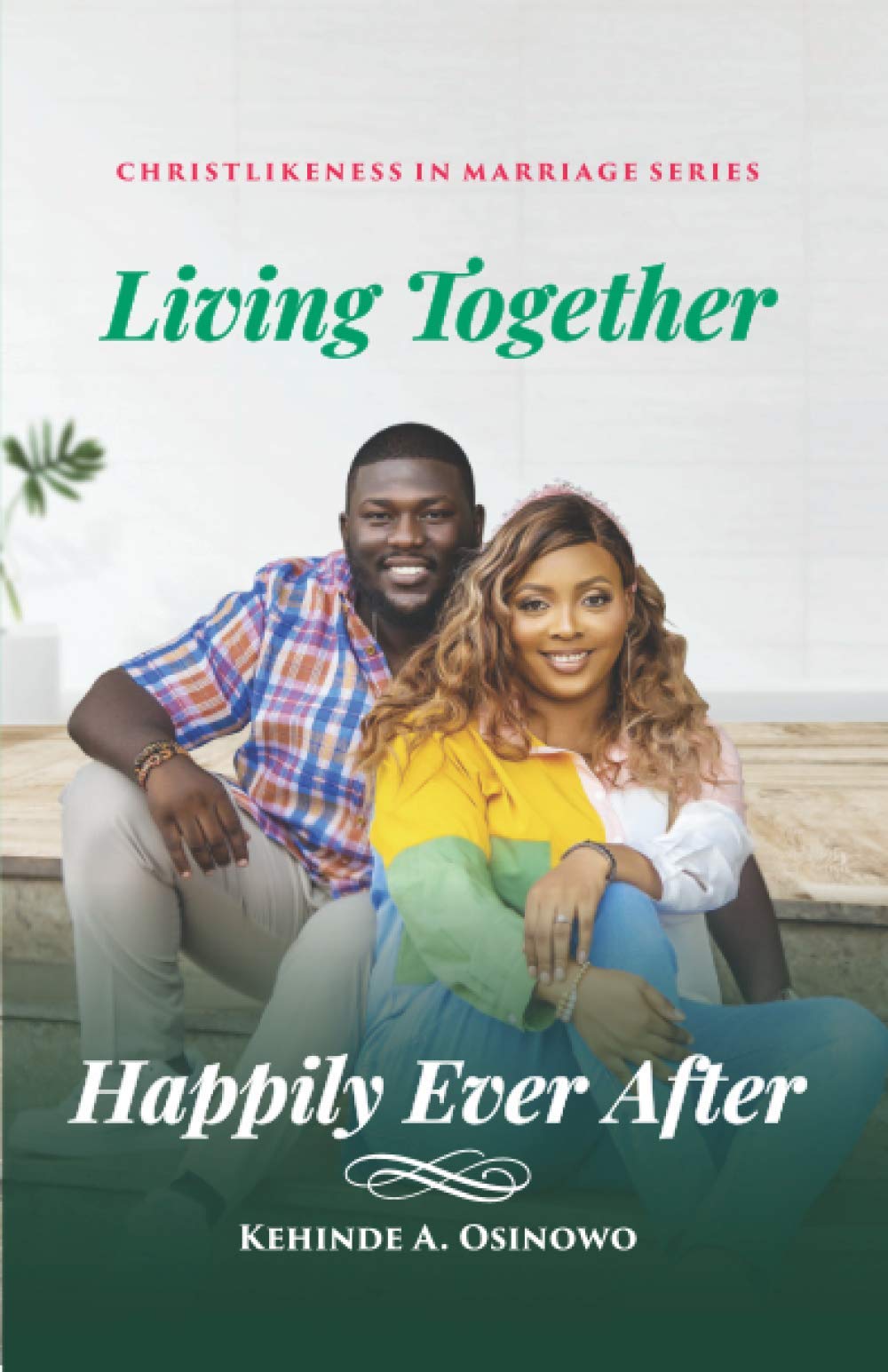 Living Together Happily Ever After