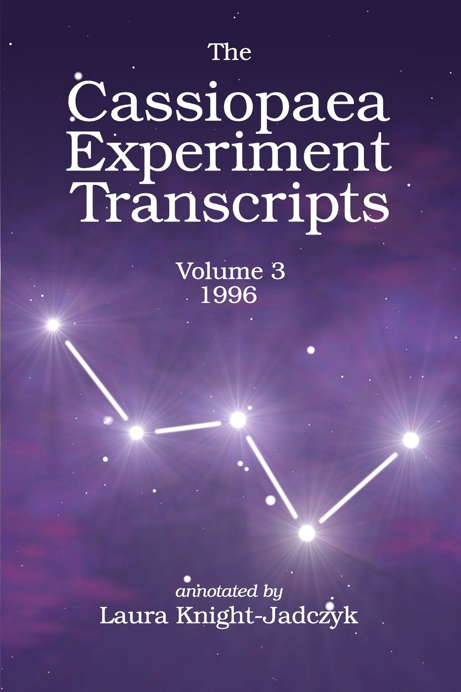 Buy The Cassiopaea Experiment Transcripts 1996: 3 — BookShops.in