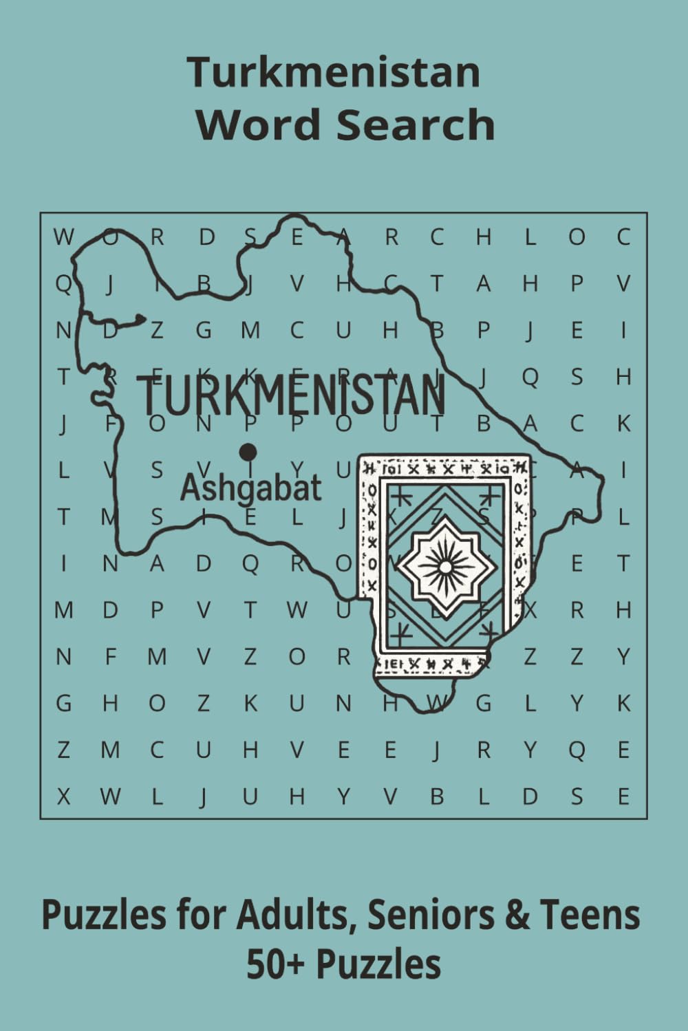 Country Turkmenistan Word Searches: Puzzle Book 6x9”, 111 pages, 50+ Puzzles,… Gift for ;Travellers, Study, during Vacation, Holiday or Time to Relax