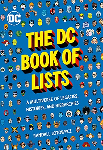 The DC Book of Lists: A Multiverse of Legacies, Histories, and Hierarchies