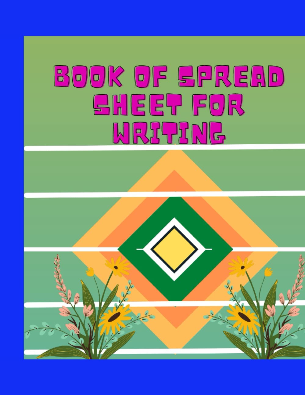 BOOK OF SPREAD SHEET FOR WRITING