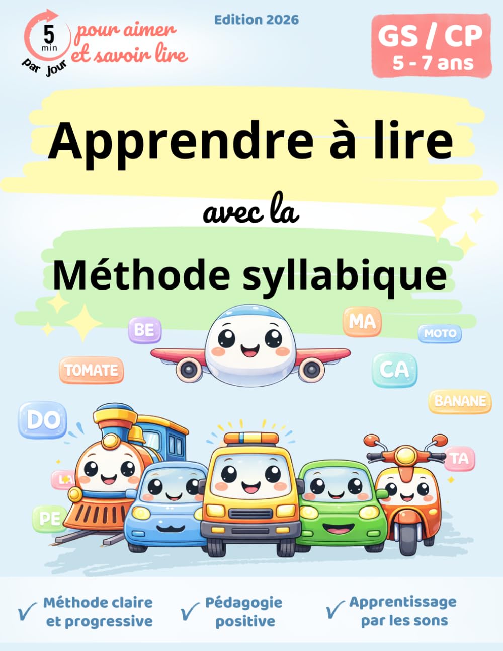 Apprendre à lire avec la méthode syllabique: apprendre à lire CP : méthode syllabique, exercices de lecture progressifs