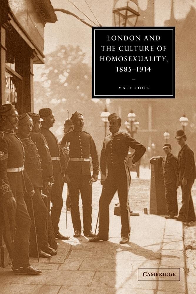 London and the Culture of Homosexuality, 18851914 by Matt Cook - 9780521089807