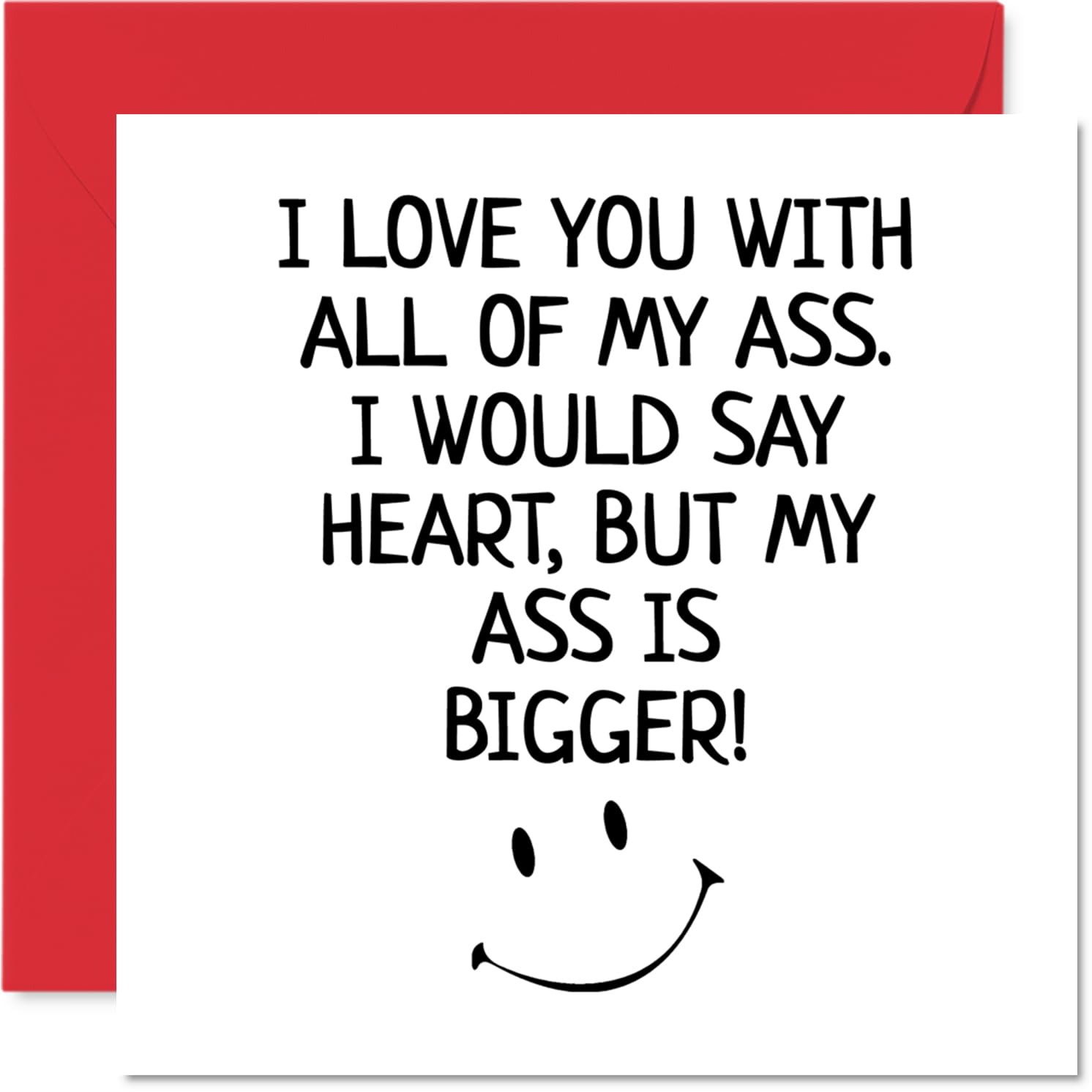 Funny Valentines Card for Him - I Love You with All of My Ass - Birthday Card for Boyfriend Partner Fiance, 145mm Greeting Cards, Birthday Valentines Husband from Wife Girlfriend