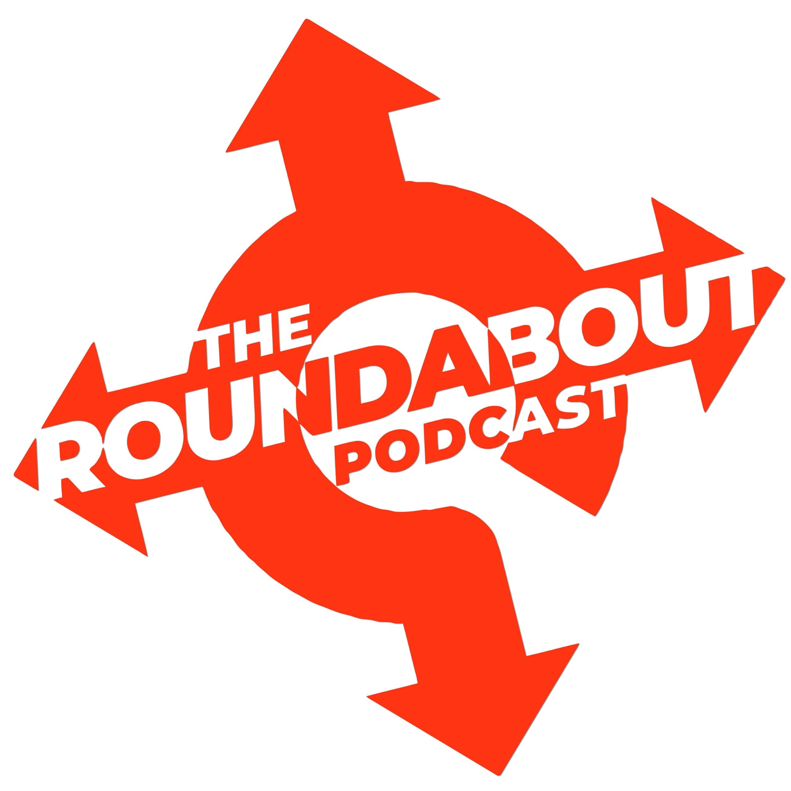The Roundabout Podcast
