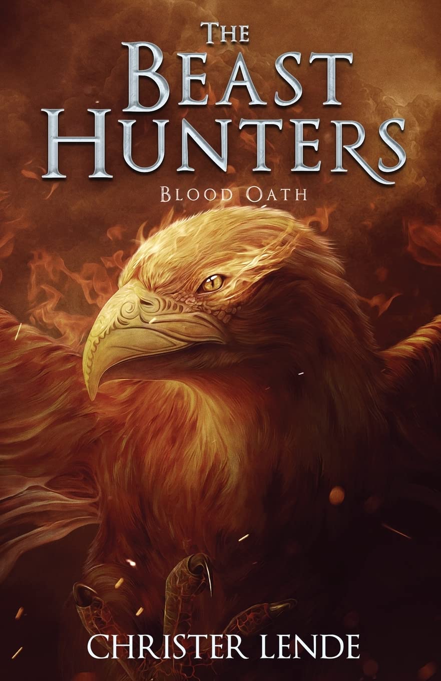 The Beast Hunters Blood Oath (The Beast Hunter of Ashbourn)