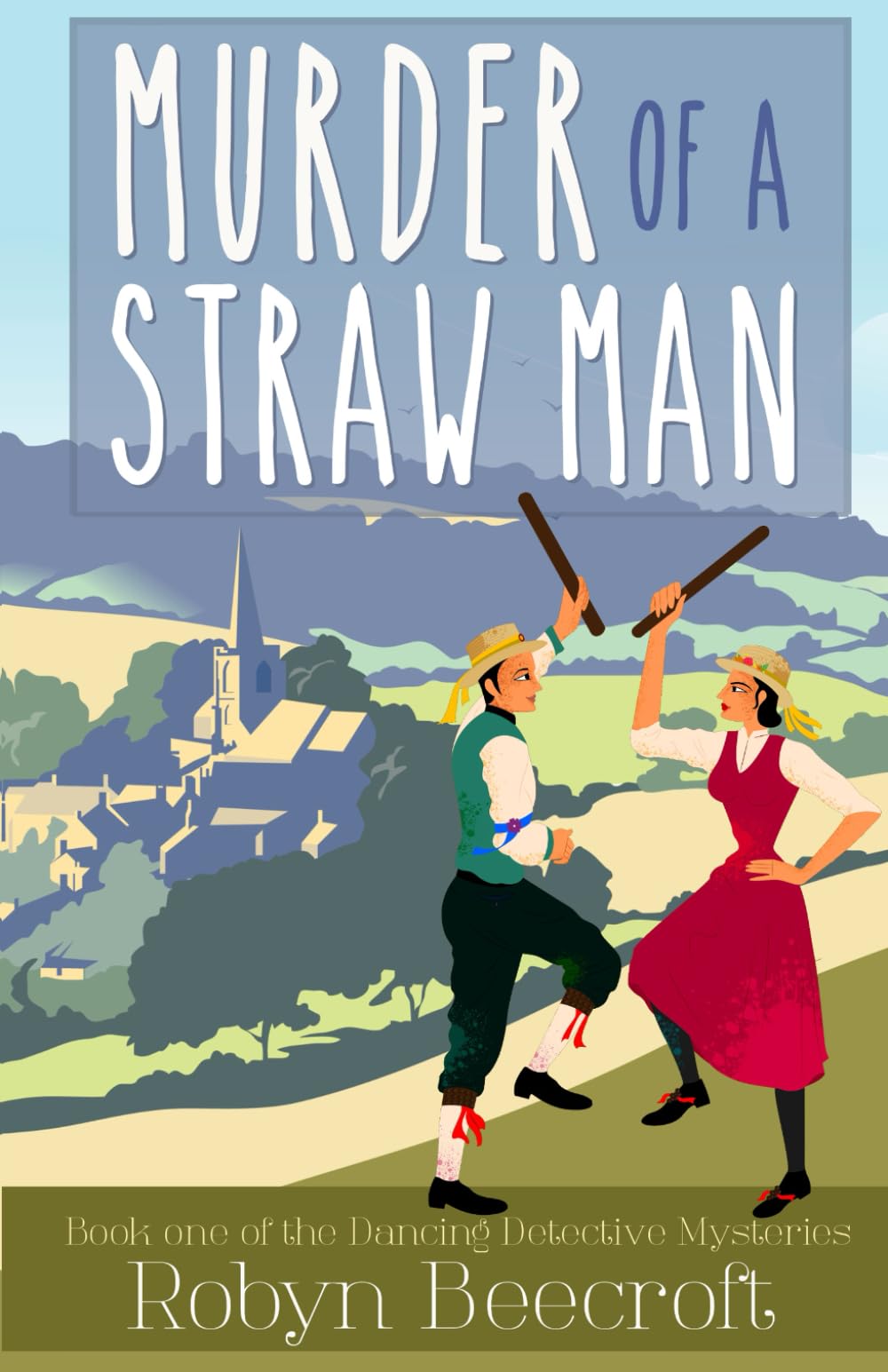 Murder of a Straw Man (The Dancing Detective Mysteries)