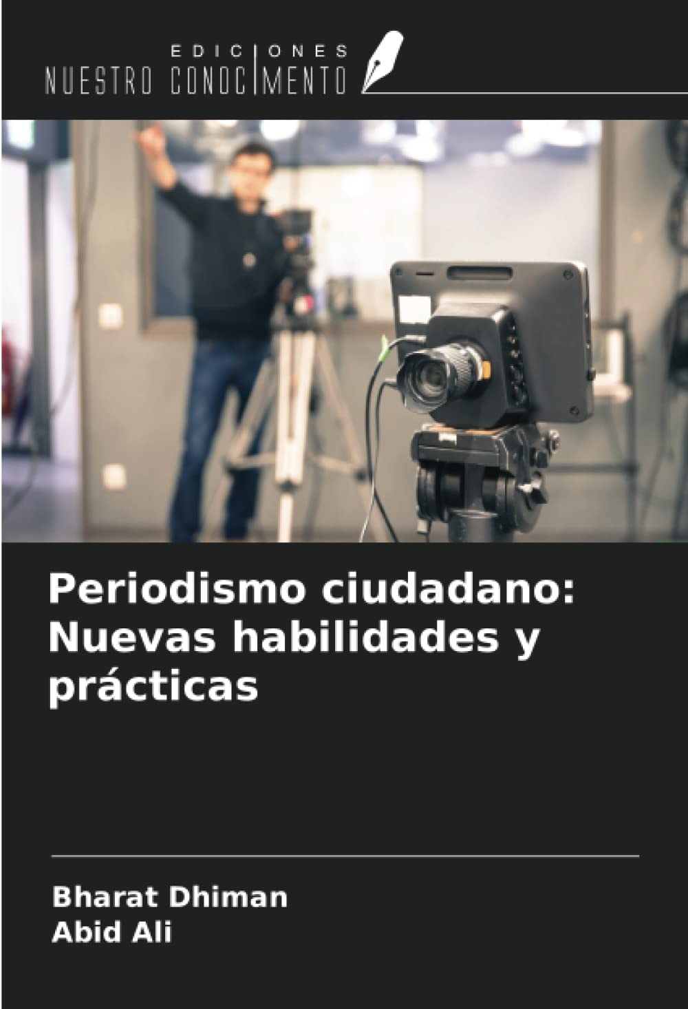 Periodismo ciudadano: Nuevas habilidades y prácticas