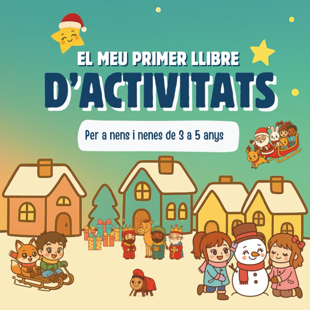 El meu primer llibre d’activitats de Nadal: Traços fàcils, laberints, dibuixos per pintar, números i lletres per a nens de 3 a 5 anys en edat preescolar