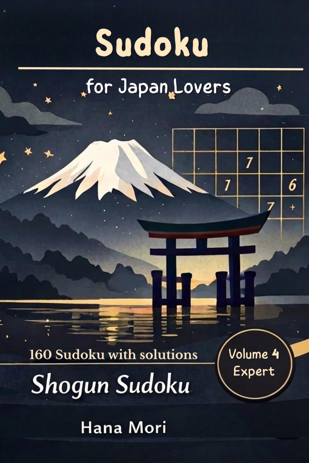 Sudoku for Japan Lovers: Shogun Edition: Expert 16x16 Sudoku for Ultimate Challenge