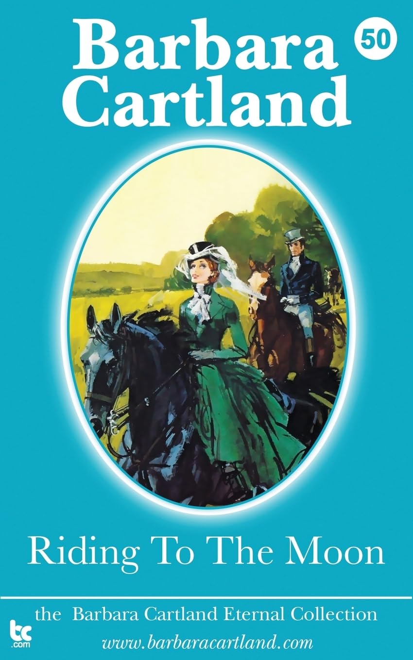 Riding to the Moon: Volume 50 (The Eternal Collection)