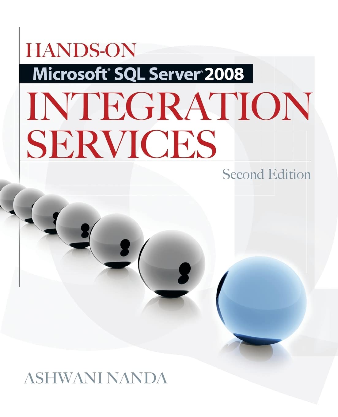 Hands-On Microsoft SQL Server 2008: Integration Services (DATABASE & ERP - OMG)