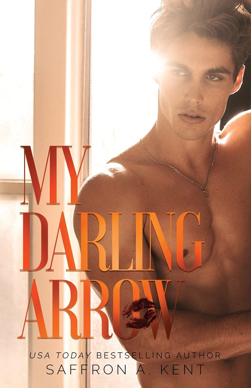 My Darling Arrow: A sister's ex-boyfriend soccer romance (St. Mary's Rebels Book 1)
