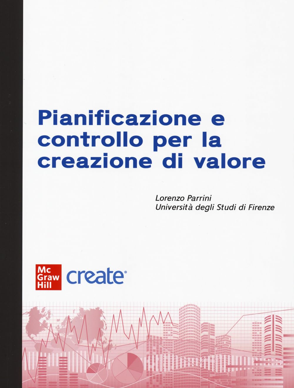 Pianificazione E Controllo Per La Creazione Di Valore. Con E-Book - 4