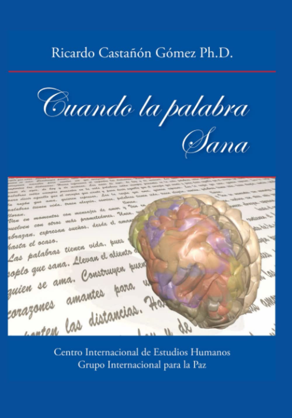 Cuando la palabra sana (Spanish Edition)      Paperback – March 1, 2020
