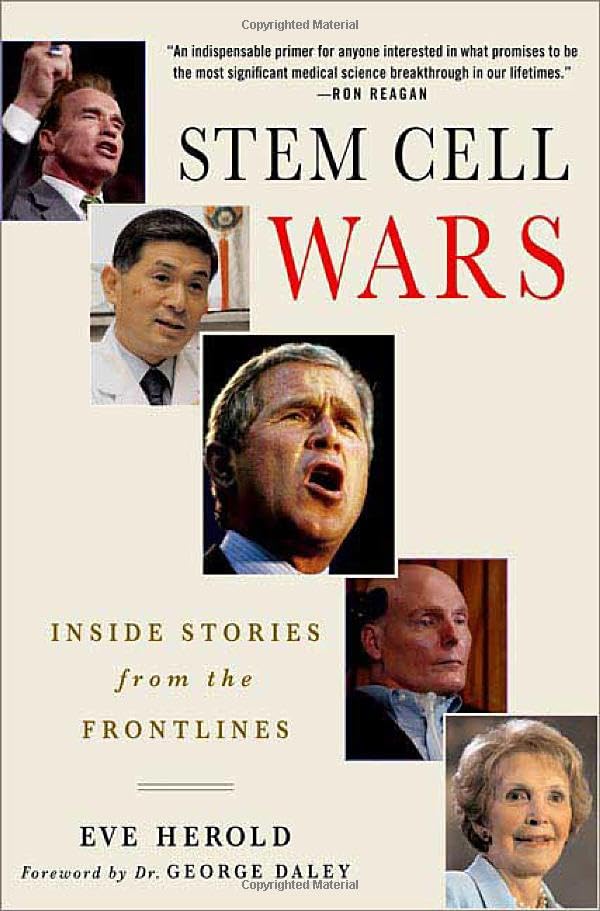 Stem Cell Wars: Inside Stories From the Frontlines