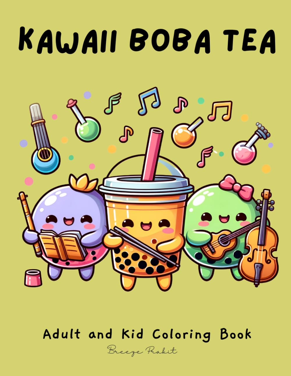 Kawaii Boba Tea: Coloring Book for Adults and Kids, Bold and Easy Coloring (Kawaii Coloring)