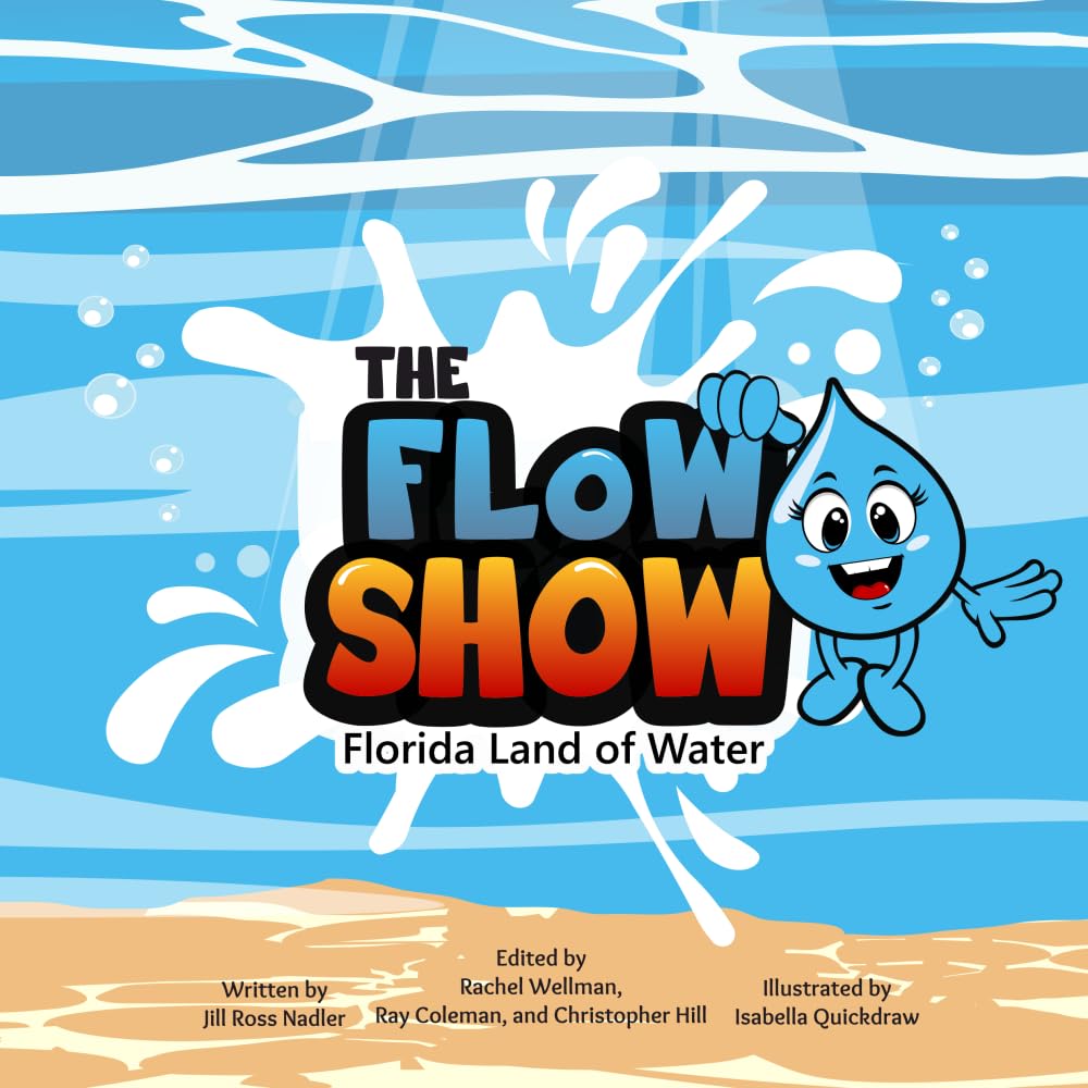 The FLoW Show: Florida Land of Water