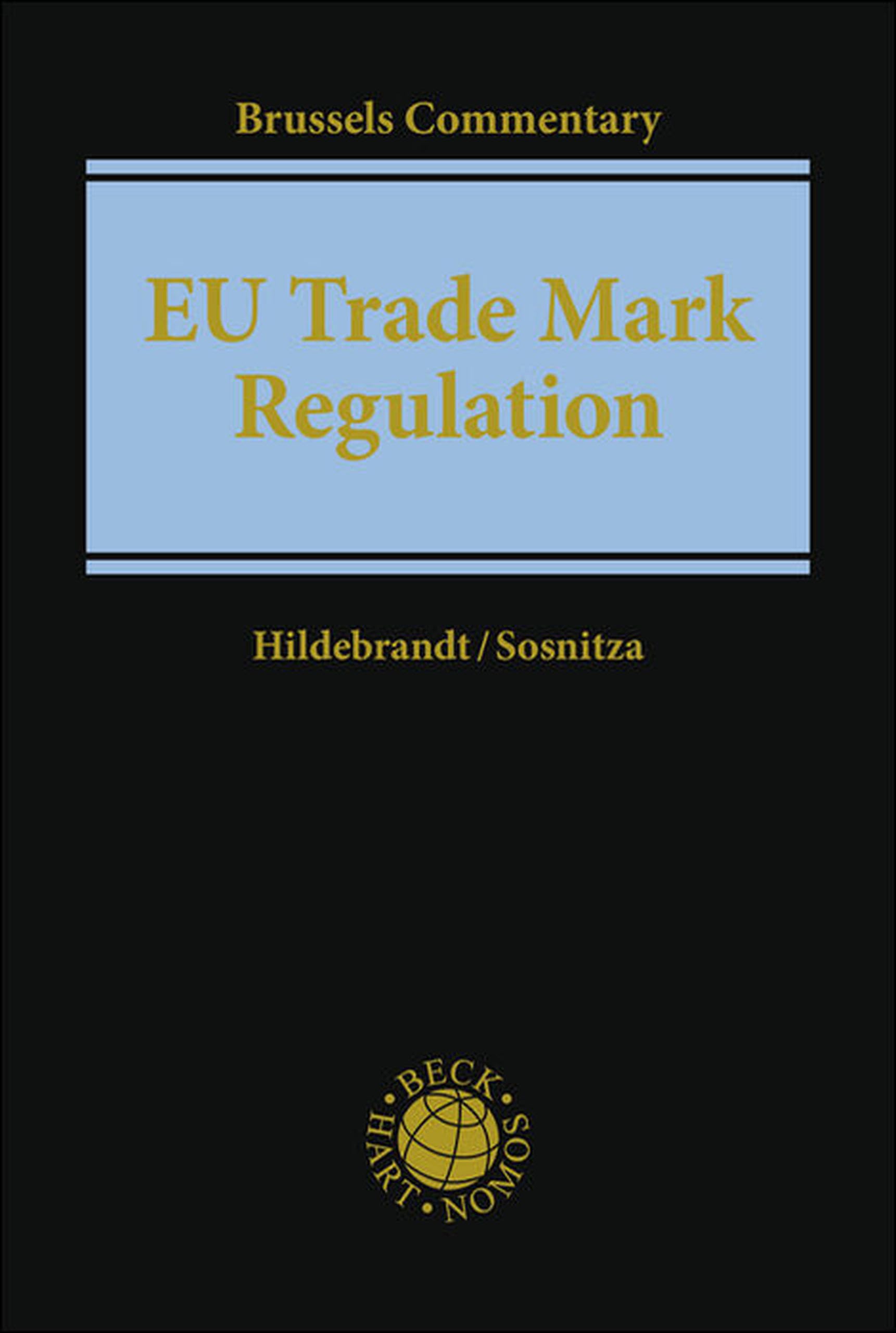 EU Trade Mark Regulation (EUTMR): Brussels Commentary (English Edition)