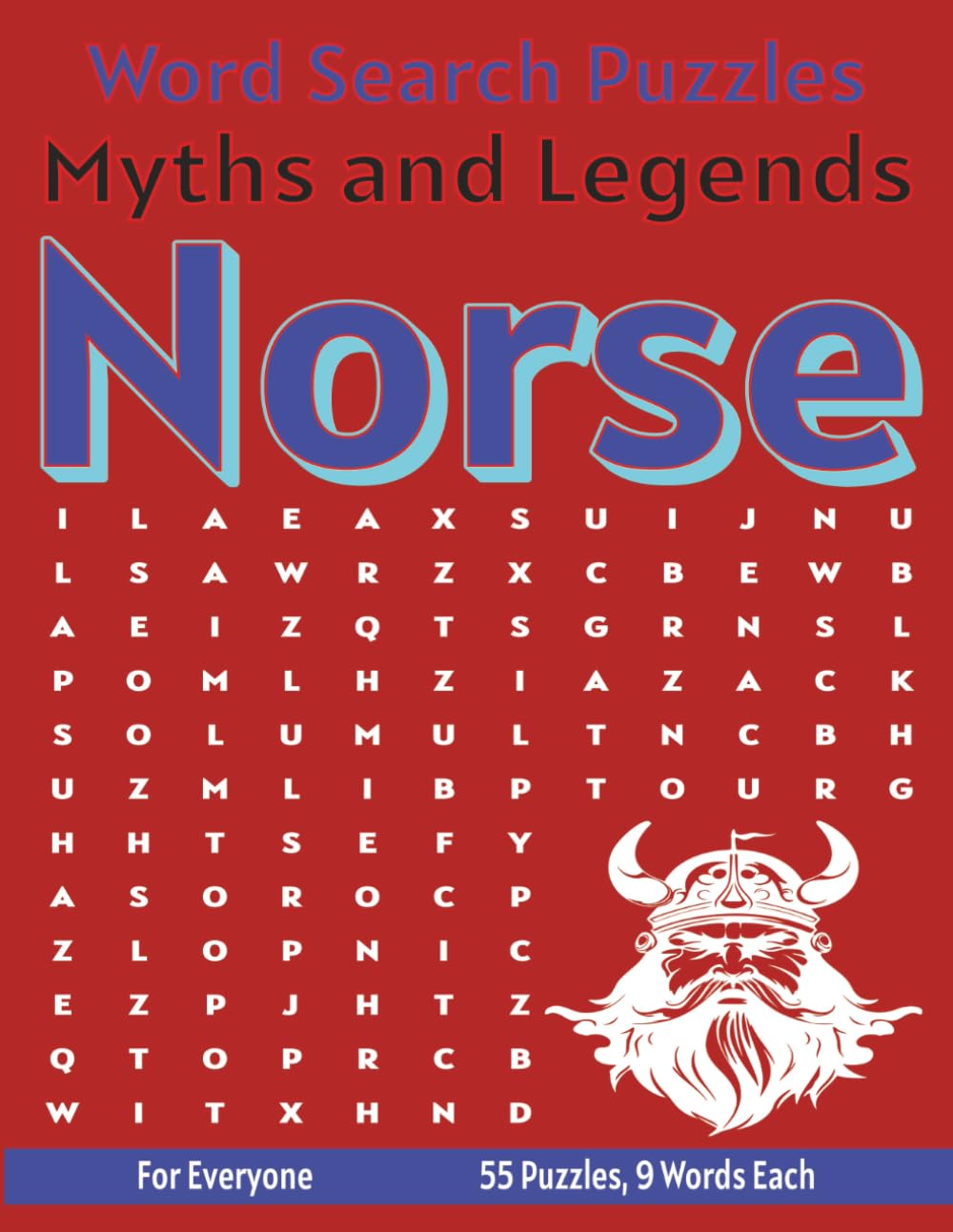 Norse Myths and Legends - Word Search Puzzles: Screen-Free Puzzles for Mental Fitness, Relaxation and Fun (Word Searches - Myths and Legends)