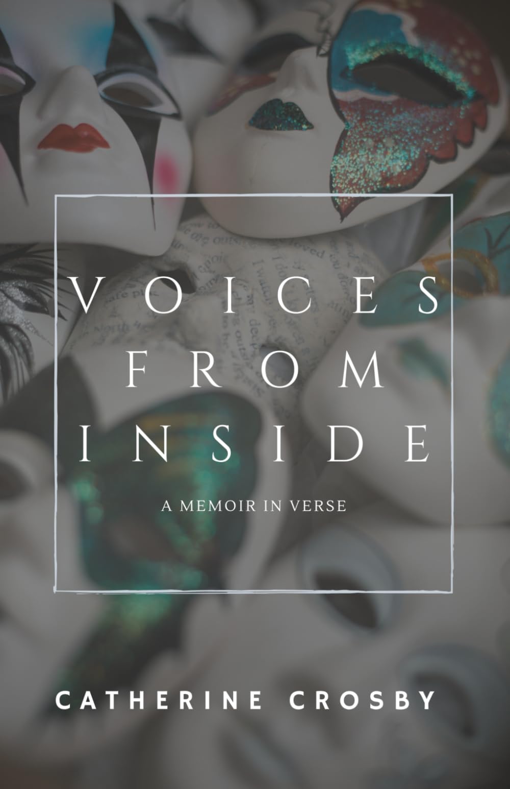 Voices from Inside: A Memoir in Verse