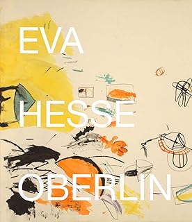 Eva Hesse: Oberlin Drawings: Drawings in the Collection of the Allen Memorial Art Museum, Oberlin College