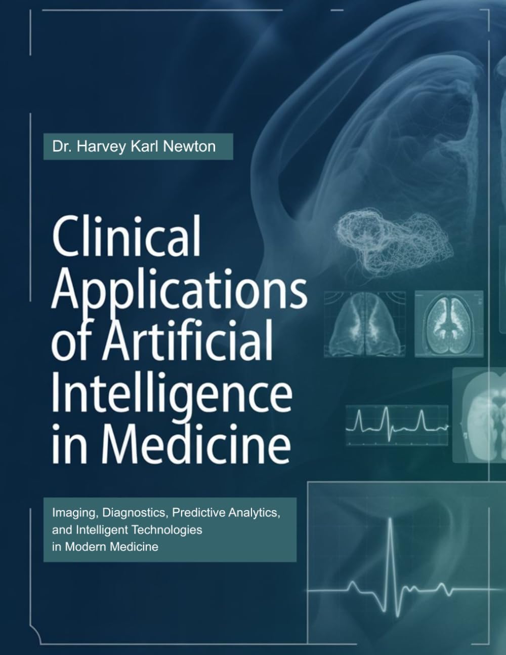 Clinical Applications of Artificial Intelligence in Medicine: Imaging, Diagnostics, Predictive Analytics, and Intelligent Technologies in Modern Medicine